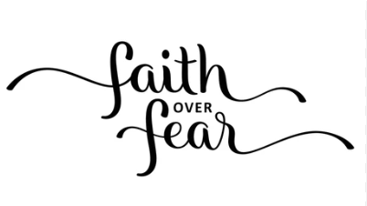 Faith Over Fear