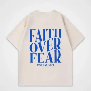 Faith over Fear Oversized Shirt