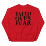Faith Over Fear Red Sweatshirt