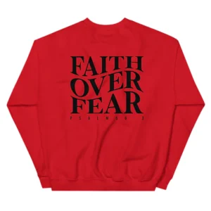 Faith Over Fear Red Sweatshirt